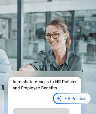 Instant Access to HR Policies & Benefits